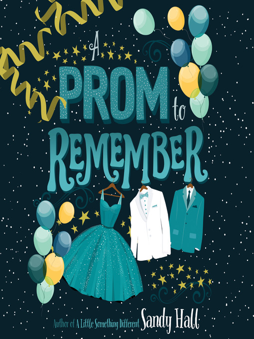 Title details for A Prom to Remember by Sandy Hall - Available